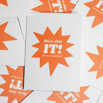 You've Done It Greeting Card