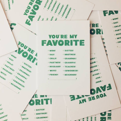 You're my Favorite! Greeting Card