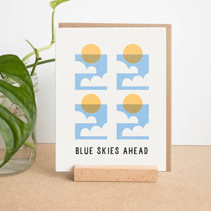 Blue Skies Ahead Card