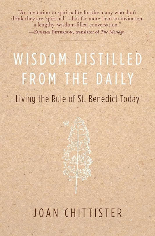 Wisdom Distilled from the Daily: Living the Rule of St. Benedict Today cover image