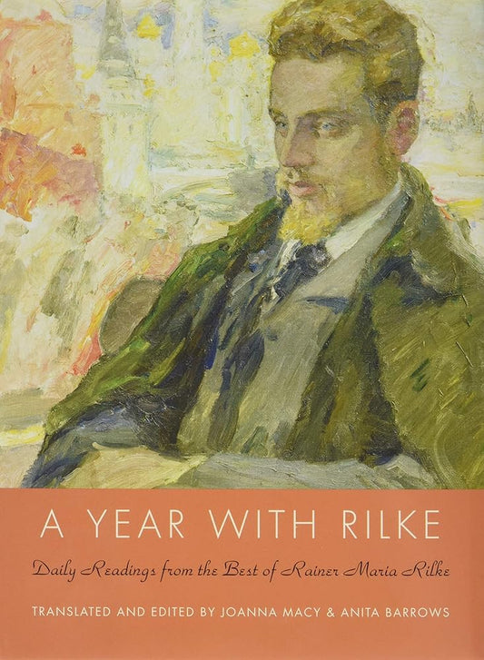 A Year with Rilke: Daily Readings from the Best of Rainer Maria Rilke cover image
