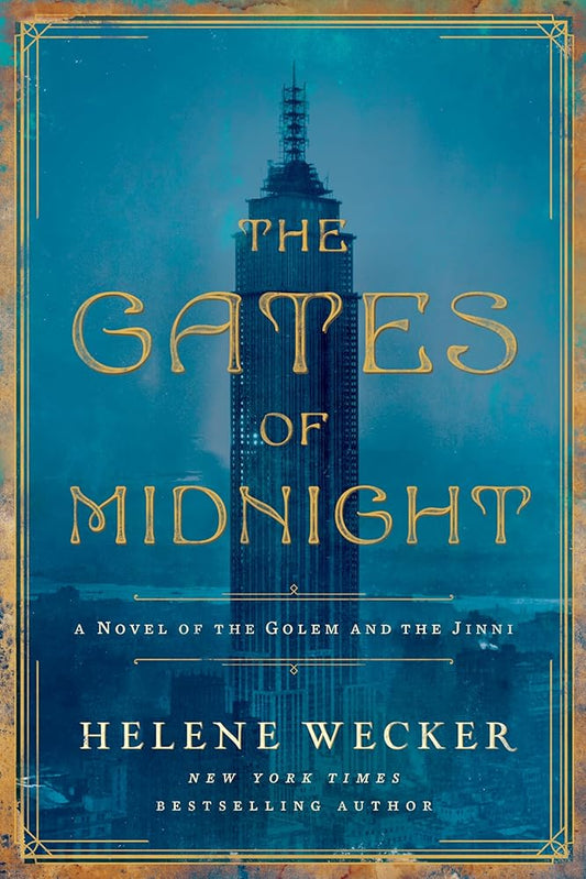 The Gates of Midnight: A Novel of the Golem and the Jinni – A Thrilling Finale to the Acclaimed Historical Fantasy Trilogy cover image