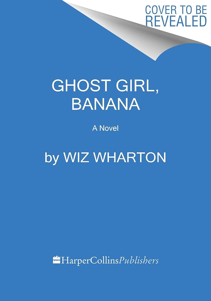 Ghost Girl, Banana: A Novel cover image