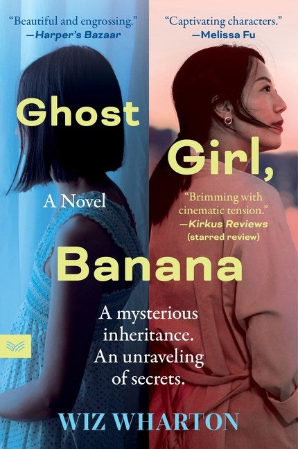 Ghost Girl, Banana: A Novel