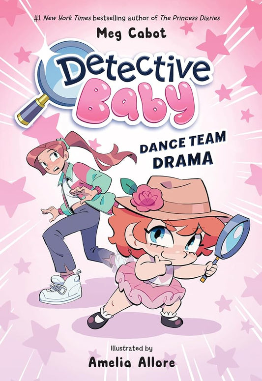 Detective Baby: Dance Team Drama: . cover image