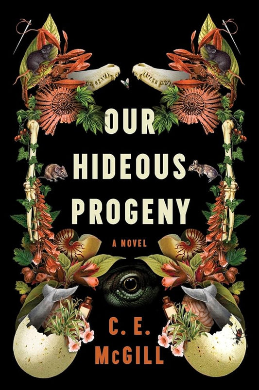 Our Hideous Progeny: A Novel cover image