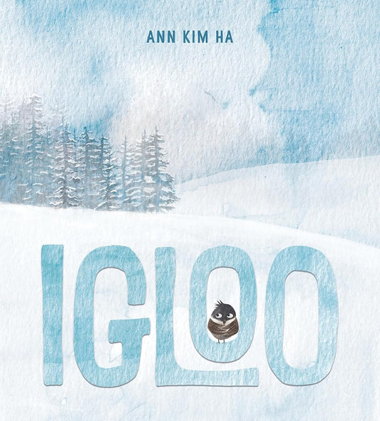 Igloo: A Home Built from Kindness and a Giant Snowball cover image
