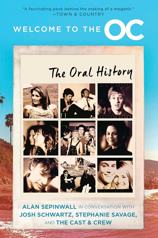 Welcome to the O.C.: The Oral History cover image