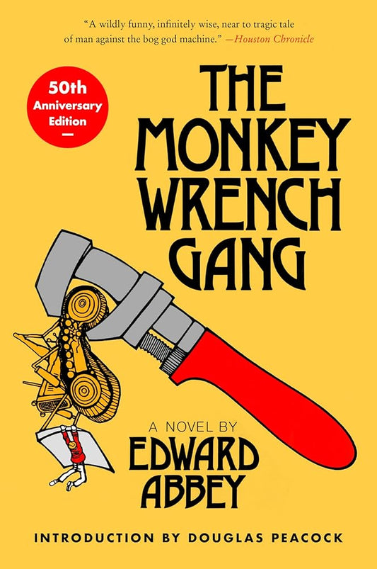 The Monkey Wrench Gang [50th Anniversary Edition] cover image