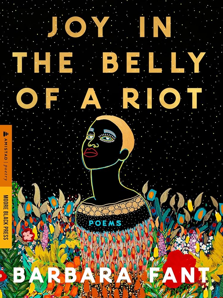 Joy in the Belly of a Riot: Poems, Prayers, Memories, and Meditations―Black Christian Poetry for Healing, Renewal, and Navigating Grief cover image