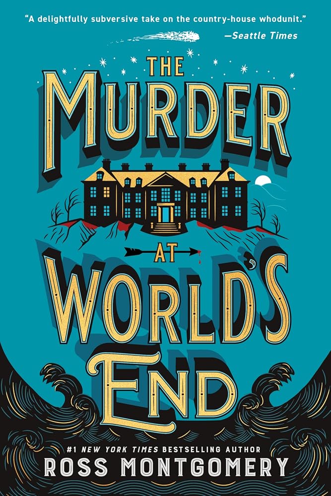 The Murder at World's End: A Locked-Room Mystery of Two Unlikely Detectives and a Murder Committed in a Sealed House (A Stockingham & Pike Mystery, 1) cover image