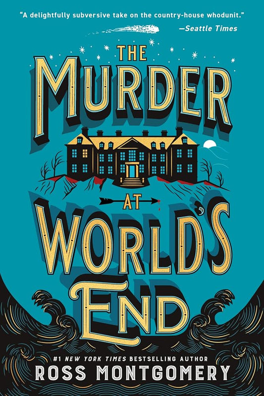 The Murder at World's End: A Locked-Room Mystery of Two Unlikely Detectives and a Murder Committed in a Sealed House (A Stockingham & Pike Mystery, 1) cover image