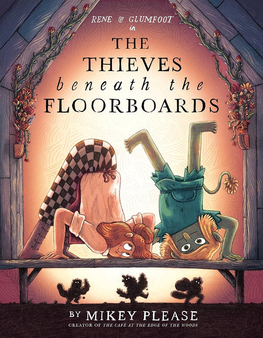The Thieves Beneath the Floorboards (The Café at the Edge of the Woods, 3) cover image