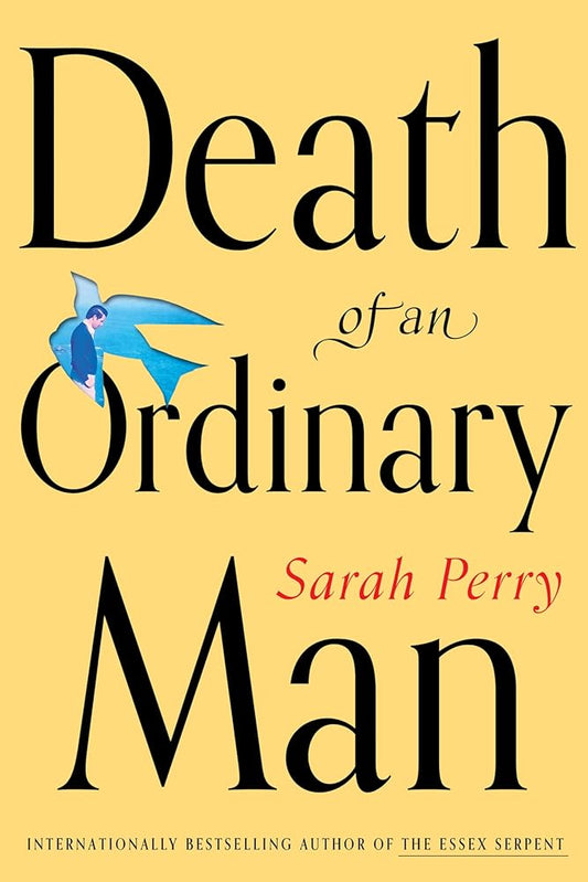 Death of an Ordinary Man: A Profoundly Moving Memoir of Death Ordinary Life and the Things We Cannot Take with Us cover image