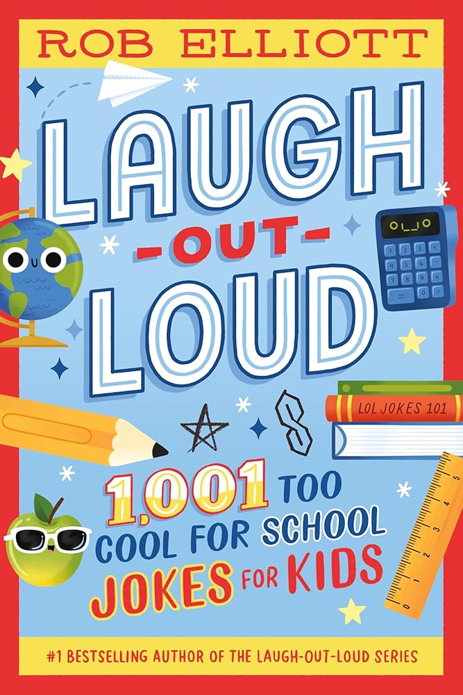 Laugh-Out-Loud: 1,001 Too Cool for School Jokes (Laugh-Out-Loud Jokes for Kids, 33) cover image