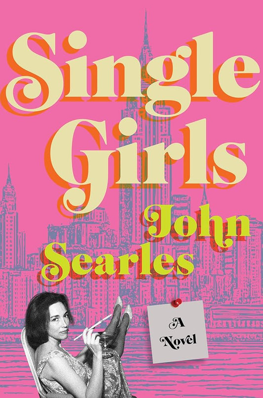 Single Girls: A Novel cover image