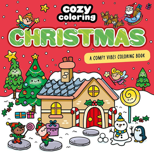 Cozy Coloring: Christmas: A Comfy Vibes Coloring Book for Adults and Kids: Simple, Relaxing Pages Featuring Winter Wonderlands, Sweet Christmas Treats, and Santa Claus! cover image