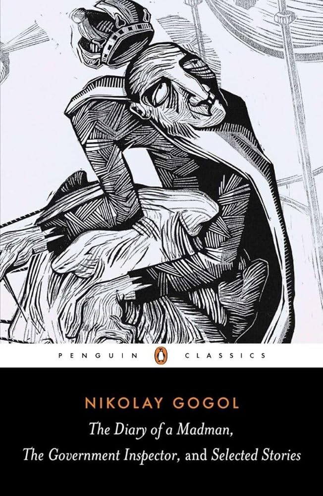 The Diary of a Madman, The Government Inspector, and Selected Stories (Penguin Classics) cover image
