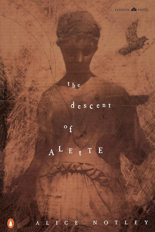 The Descent of Alette (Penguin Poets) cover image
