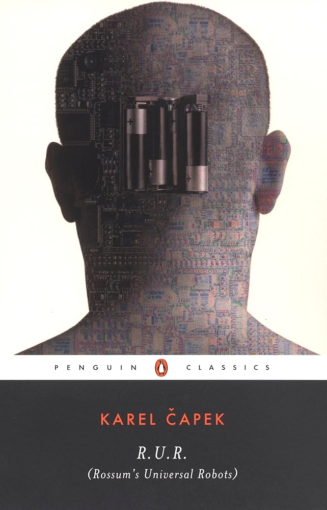 R.U.R. (Rossum's Universal Robots) (Penguin Classics) cover image