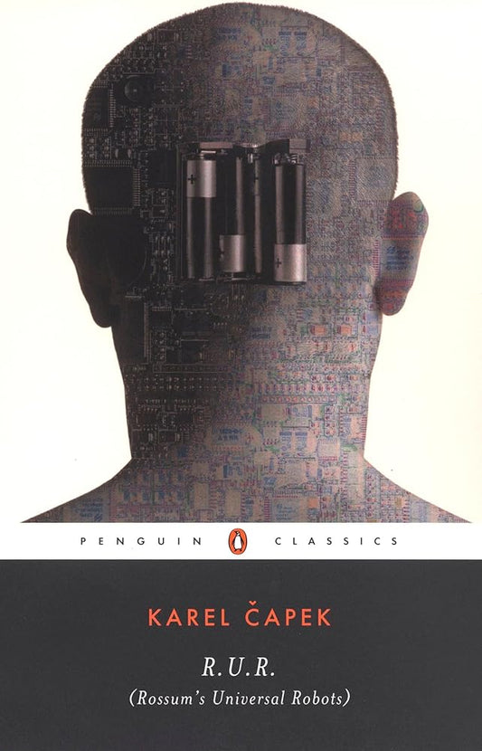 R.U.R. (Rossum's Universal Robots) (Penguin Classics) cover image