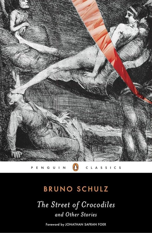 The Street of Crocodiles and Other Stories (Penguin Classics) cover image