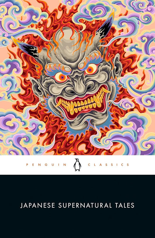 Japanese Supernatural Tales: Encounters with Yokai, Ghosts, Demons, and Other Strange Phenomena, from the Kojiki and The Tale of Genji to Dazai and Murakami cover image
