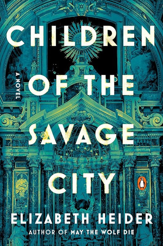 Children of the Savage City: A Novel cover image