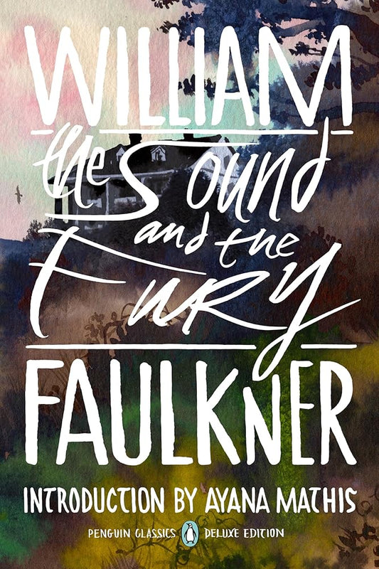 The Sound and the Fury: (Penguin Classics Deluxe Edition) cover image