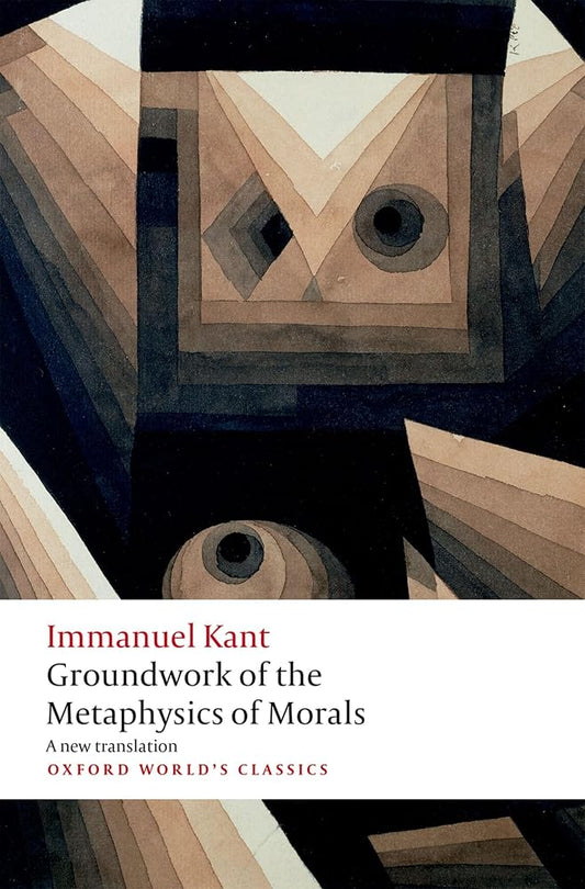 Groundwork for the Metaphysics of Morals (Oxford World's Classics) cover image