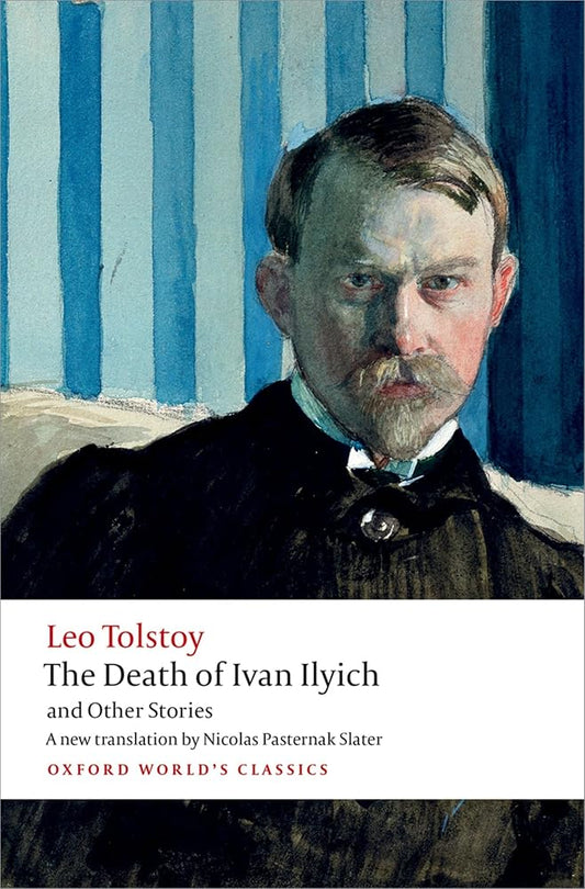 The Death of Ivan Ilyich and Other Stories (Oxford World's Classics) cover image