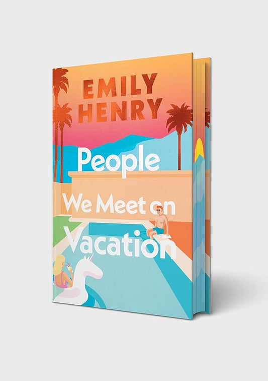 People We Meet On Vacation: The special sprayed-edge edition of the bestselling romance cover image