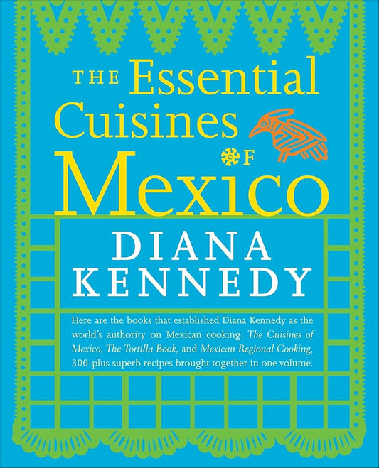The Essential Cuisines of Mexico: A Cookbook cover image