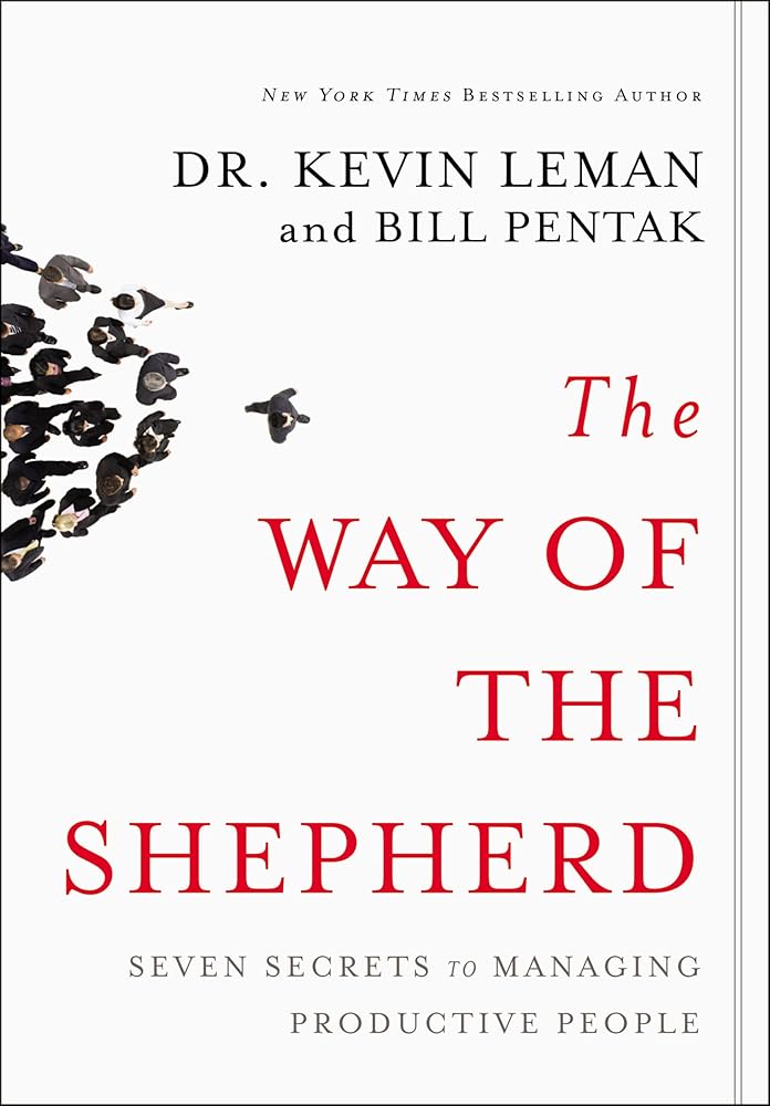 The Way of the Shepherd: Seven Secrets to Managing Productive People cover image