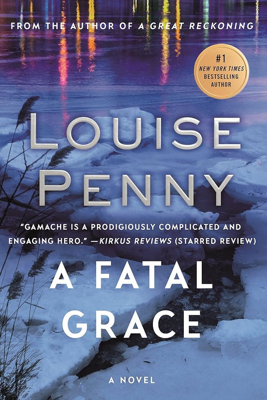 A Fatal Grace: A Chief Inspector Gamache Novel (Chief Inspector Gamache Novel, 2) cover image
