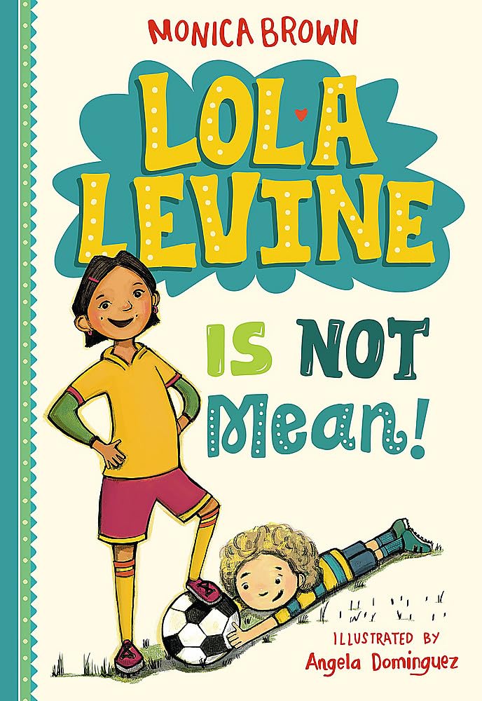 Lola Levine Is Not Mean! (Lola Levine, 1) cover image