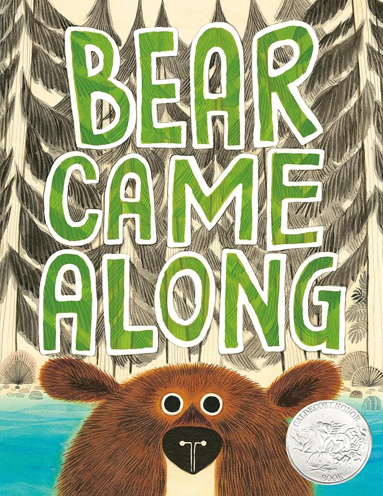 Bear Came Along (Caldecott Honor Book) cover image