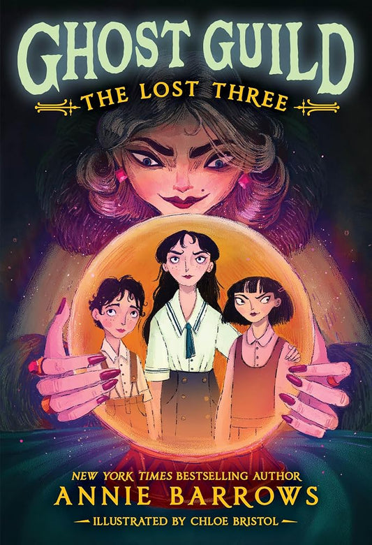 The Lost Three (Ghost Guild, 1) cover image