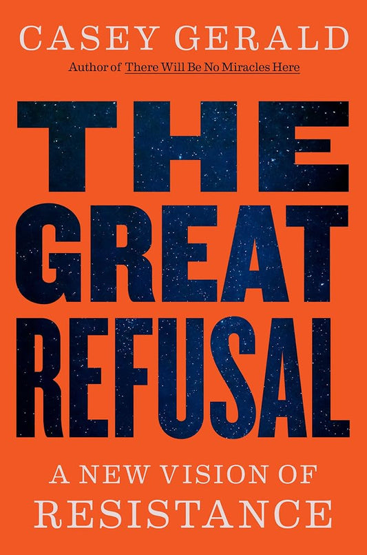 The Great Refusal: A New Vision of Resistance cover image