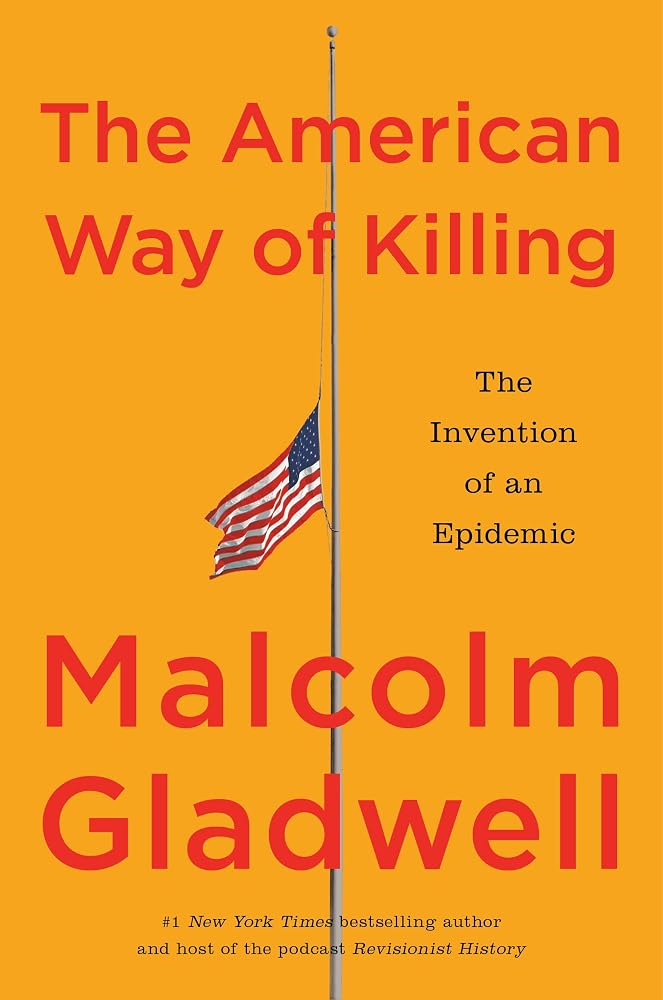 The American Way of Killing: The Invention of an Epidemic cover image