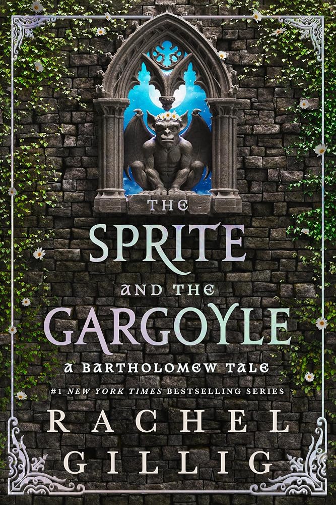 The Sprite and the Gargoyle: A Bartholomew Tale (The Stonewater Kingdom) cover image