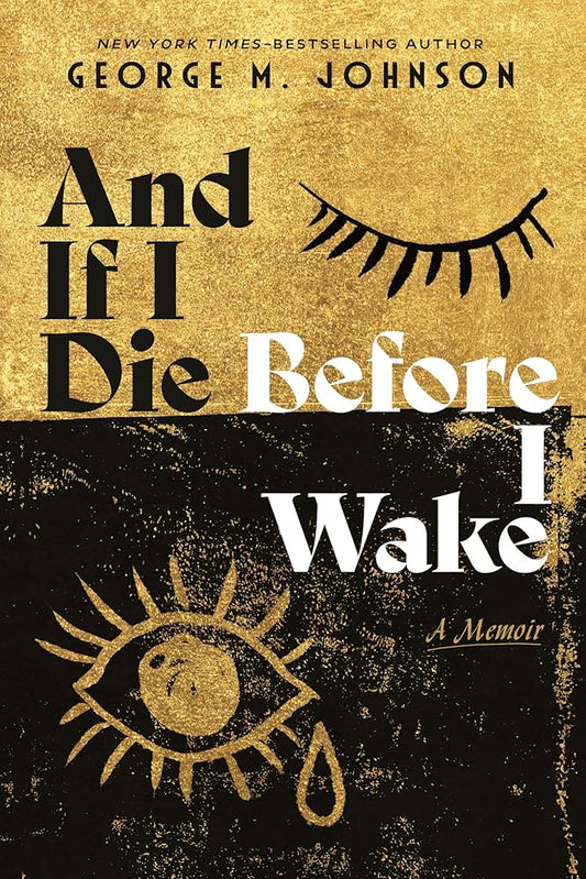 And If I Die Before I Wake: A Memoir cover image