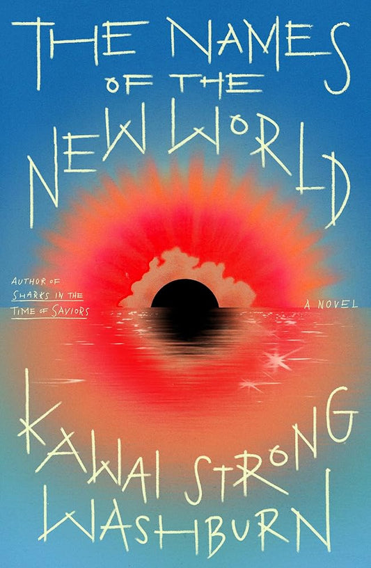 The Names of the New World: A Novel cover image