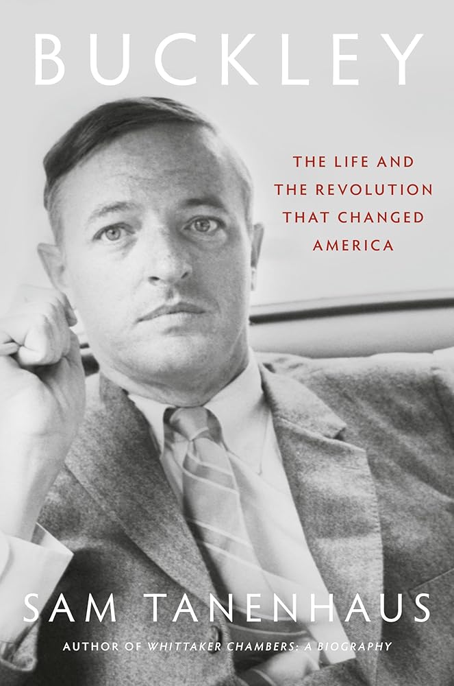 Buckley: The Life and the Revolution That Changed America cover image