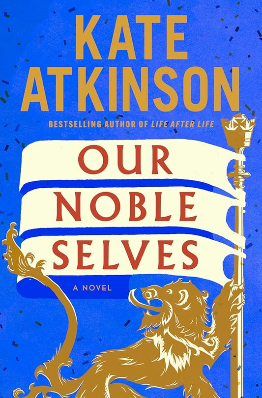Our Noble Selves: A Novel cover image