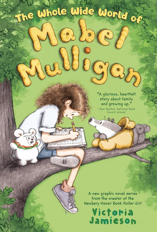 The Whole Wide World of Mabel Mulligan: A Graphic Novel cover image