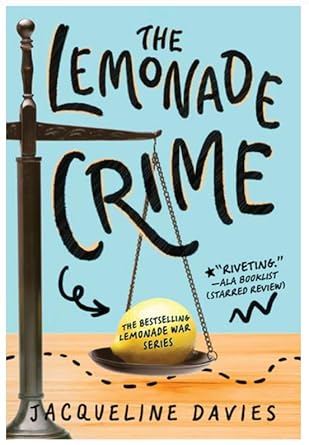 The Lemonade Crime (The Lemonade War Series, 2) cover image