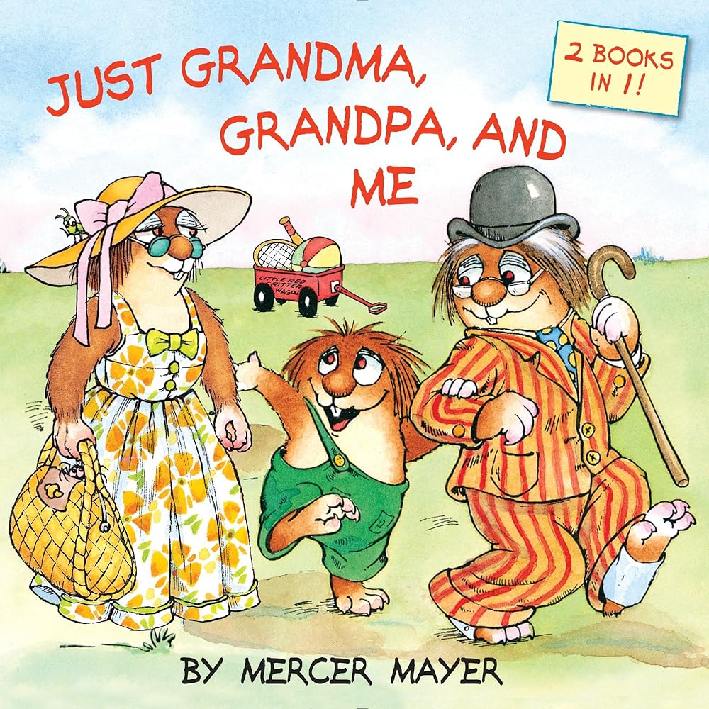 Just Grandma, Grandpa, and Me (Little Critter) (Pictureback) cover image