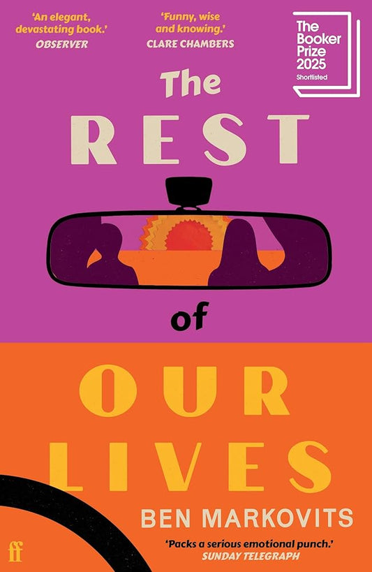 The Rest of Our Lives: Shortlisted for the Booker Prize 2025 cover image
