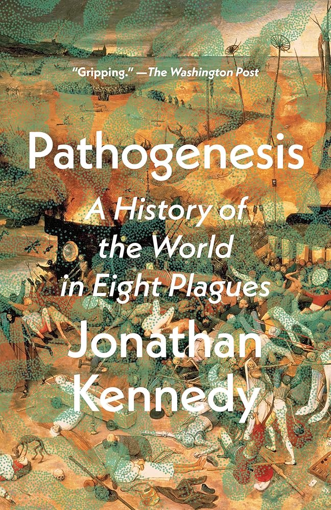 Pathogenesis: A History of the World in Eight Plagues cover image